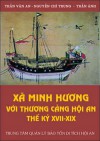 Xã Minh Hương với thương cảng Hội An Thế kỷ XVII - XIX