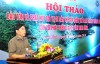 Tham dự hội thảo “Bảo tồn và phát huy giá trị di sản thế giới quần thể danh thắng Tràng An gắn với phát triển du lịch tỉnh Ninh Bình”